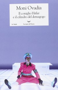 cover of the book Il coniglio Hitler e il cilindro del demagogo