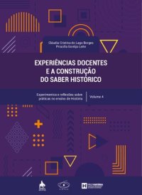 cover of the book Experiências docentes e a construção do saber histórico