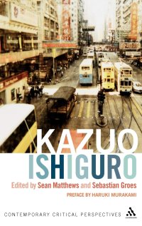 cover of the book Kazuo Ishiguro: Contemporary Critical Perspectives