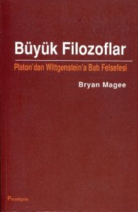 cover of the book Büyük Filozoflar: Platon'dan Wittgenstein'a Batı Felsefesi