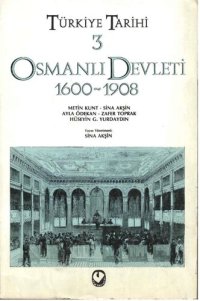 cover of the book Türkiye Tarihi 3: Osmanlı Devleti, 1600-1908