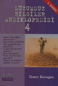 cover of the book Lüzumsuz Bilgiler Ansiklopedisi (Cilt IV)