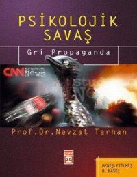 cover of the book Psikolojik Savaş: Gri Propaganda