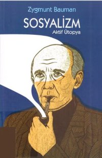 cover of the book Sosyalizm - Aktif Ütopya