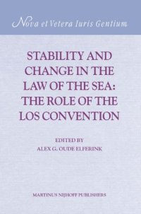 cover of the book Stability And Change in the Law of the Sea: The Role of the Los Convention