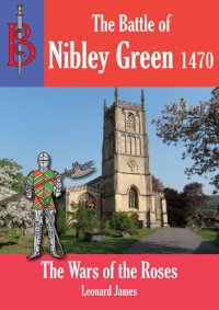 cover of the book The Battle of Nibley Green 1470