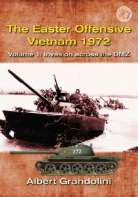 cover of the book The Easter Offensive, Vietnam 1972 (1) Invasion across the DMZ