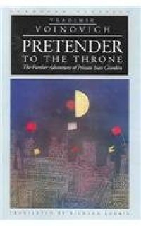 cover of the book Pretender to the Throne: Further Adventures of Private Ivan Chonkin