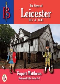 cover of the book The Sieges of Leicester 943 & 1645