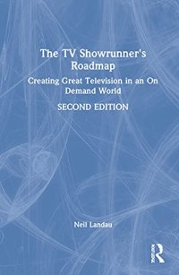 cover of the book The TV Showrunner's Roadmap: Creating Great Television in an on Demand World