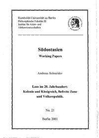 cover of the book Laos im 20. Jahrhundert: Kolonie und Königreich, Befreite Zone und Volksrepublik