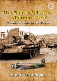 cover of the book The Easter Offensive, Vietnam 1972 (2) Tanks in the streets