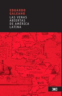 cover of the book Las venas abiertas de América Latina