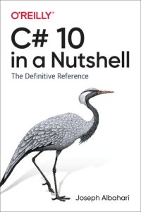 cover of the book C# 10 in a Nutshell: The Definitive Reference