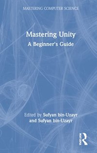 cover of the book Mastering Unity: A Beginner's Guide