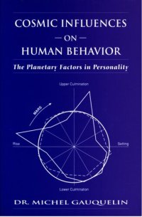 cover of the book Cosmic influences on human behavior - the planetary factors in personality