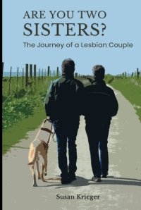 cover of the book Are You Two Sisters?: The Journey of a Lesbian Couple