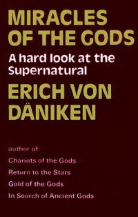 cover of the book 4 Miracles of the gods - a hard look at the supernatural