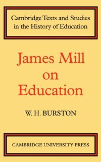 cover of the book James Mill on Education