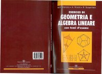 cover of the book Esercizi di geometria e algebra lineare