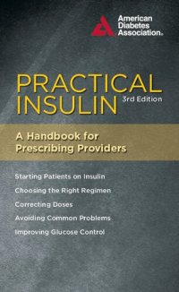 cover of the book Practical Insulin A Handbook for Prescribing Providers