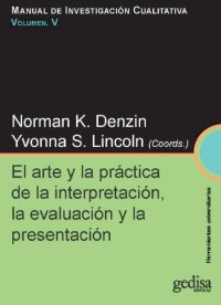 cover of the book Manual SAGE de investigación cualitativa. Vol. V - El arte y la práctica de la interpretación, la evaluación y la presentación