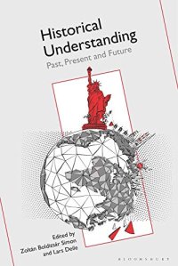 cover of the book Historical Understanding: Past, Present, and Future