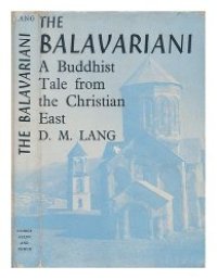 cover of the book The Balavariani: A Buddhist Tale from the Christian East