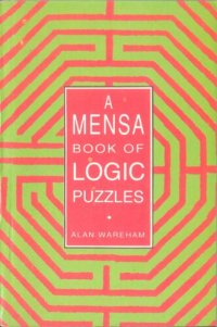 cover of the book A Mensa Book Of Logic Puzzles