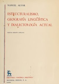 cover of the book Estructuralismo, geografía lingüística y dialectología actual.