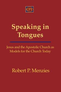 cover of the book Speaking in Tongues: Jesus and the Apostolic Church as Models for the Church Today