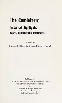 cover of the book The Comintern: Historical Highlights. Essays, Recollections, Documents