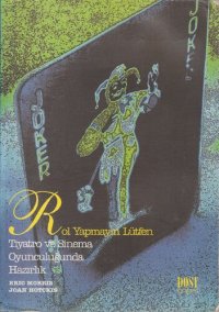 cover of the book Rol Yapmayın Lütfen: Tiyatro ve Sinema Oyuncukuğunda Hazırlık