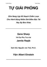 cover of the book TỰ GIẢI PHÓNG: Cẩm Nang Lập Kế Hoạch Chiến Lược Cho Hành Động Nhằm Dứt Điểm Độc Tài Hay Áp Bức Khác