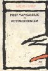 cover of the book Post-Yapısalcılık ve Postmodernizm