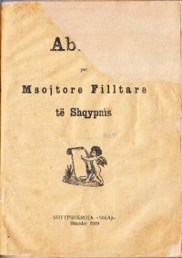 cover of the book Abetare per Msojtore Filltare të Shqypnís