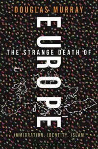 cover of the book The Strange Death of Europe