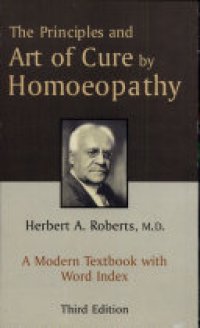 cover of the book The Principles and Art of Cure by Homoeopathy: A Modern Textbook