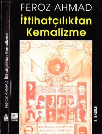 cover of the book İttihatçılıktan Kemalizme