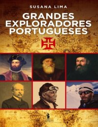 cover of the book Grandes Exploradores Portugueses