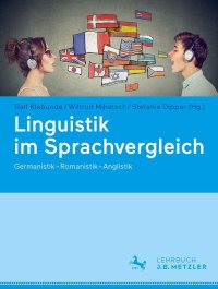 cover of the book Linguistik im Sprachvergleich: Germanistik – Romanistik – Anglistik