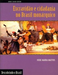 cover of the book escravidão e cidadania no brasil monárquico