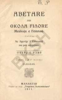 cover of the book Abetare për shkolla fillore meshkujsh e femnash. Në ligjërôjë t’ Elbasanit me pak ndryshime