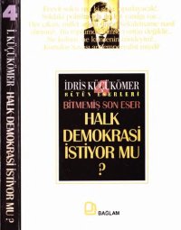 cover of the book Halk Demokrasi İstiyor mu?: Bitmemiş Son Eser