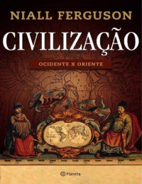 cover of the book Civilização - Ocidente X Oriente