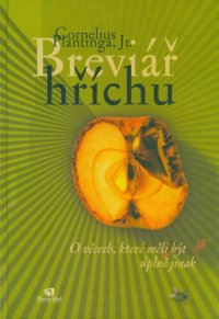 cover of the book Breviář hříchu : o věcech, které měli být úplně jinak