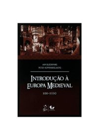 cover of the book Introdução à Europa Medieval 300-1550