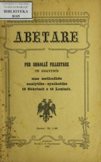 cover of the book Abetare per shkollë fillestare të Shqypnís mas methudhës analytike - synthetike të Shkrimit e të Leximit