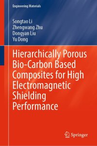 cover of the book Hierarchically Porous Bio-Carbon Based Composites for High Electromagnetic Shielding Performance