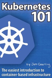 cover of the book Kubernetes 101